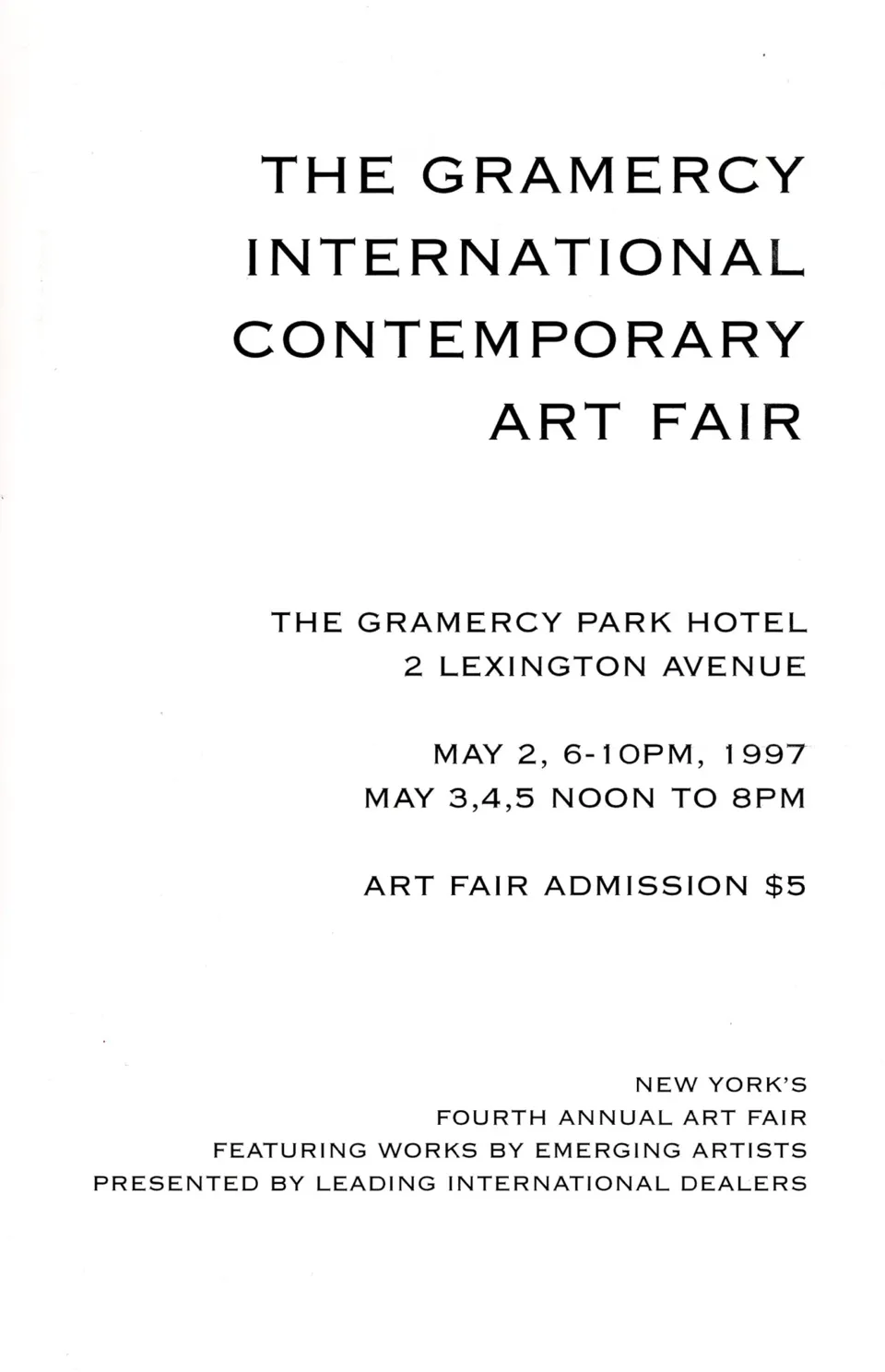 A printed notice for the 1997 Gramercy International Contemporary Art Fair at the Gramercy Park Hotel, listing dates and five-dollar admission.