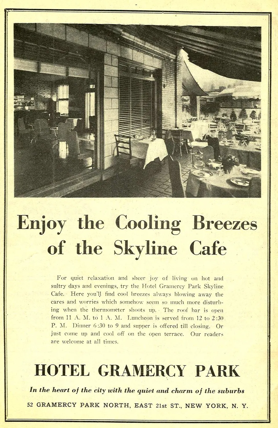 A hotel advertisement showing tables on the open rooftop terrace beneath awnings, with the headline Enjoy the Cooling Breezes of the Skyline Cafe.