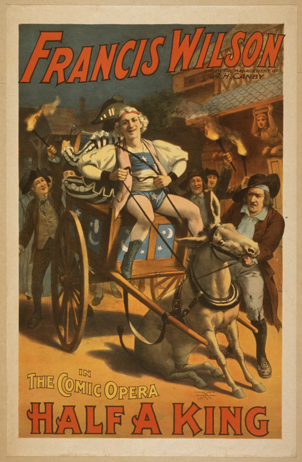 An 1896 theatrical poster advertising Francis Wilson in the comic opera Half a King.